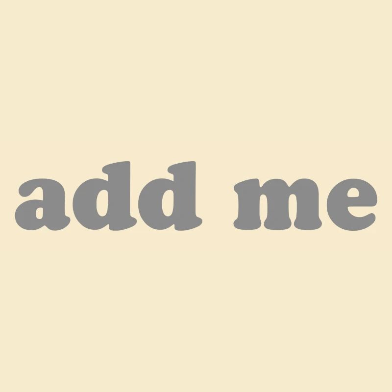 Add me