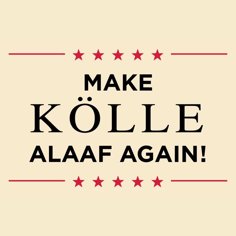 Make Kölle Alaaf again!
