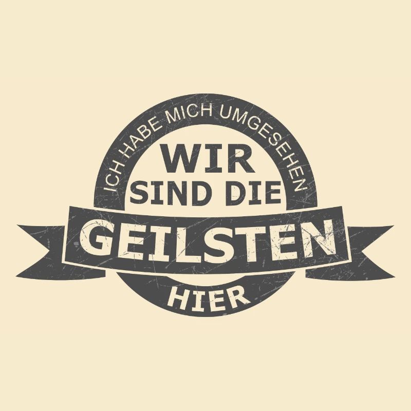 Wir sind die geilsten!