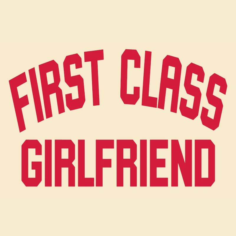First Class Girlfriend