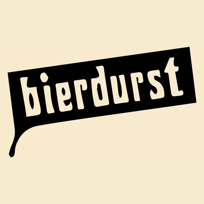 BIERDURST!