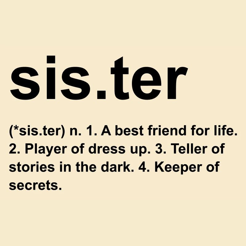 sister