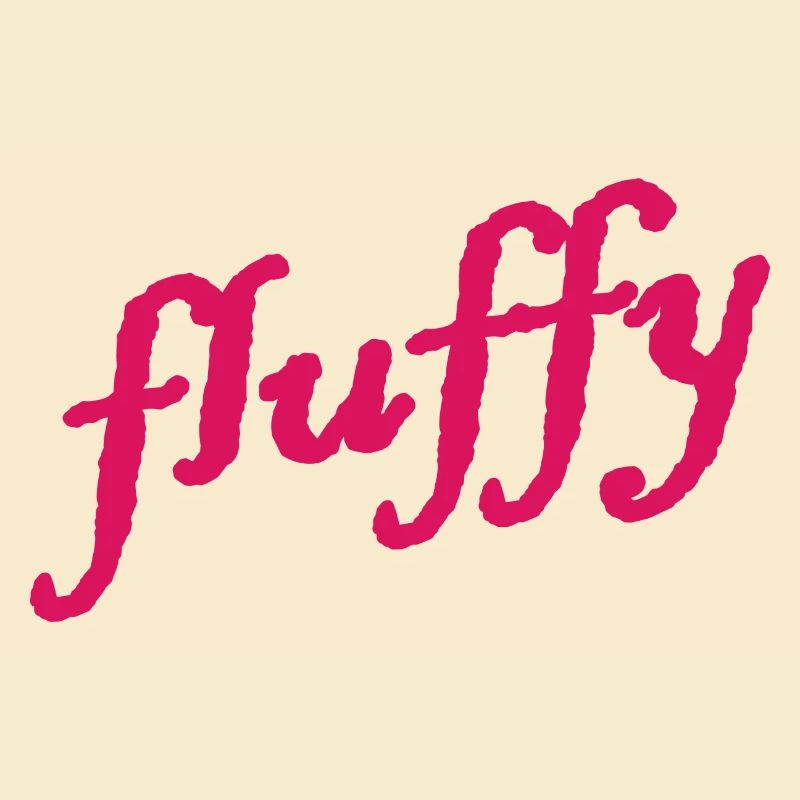 fluffy