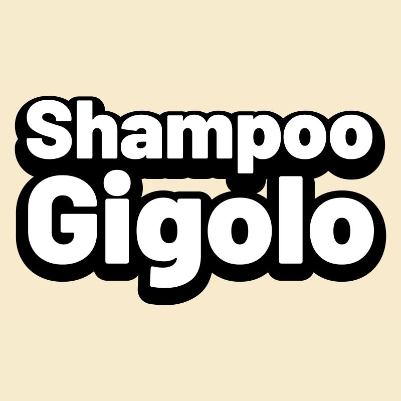 Shampoo Gigolo