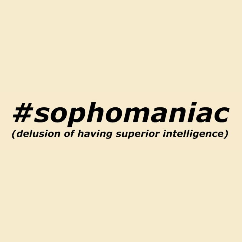 sophomaniac