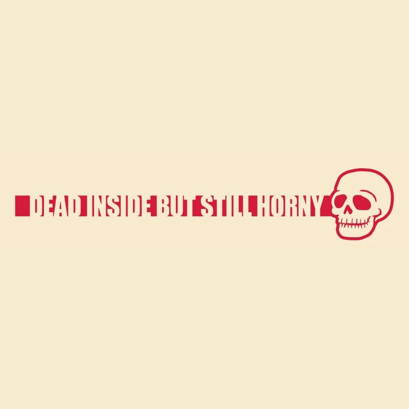 dead inside but horny