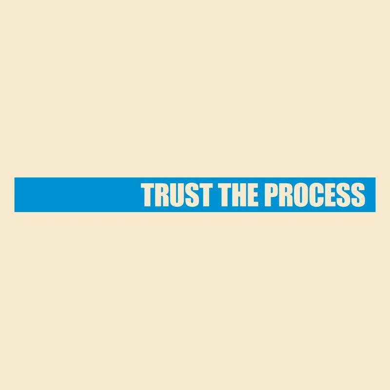faire confiance au processus Devis