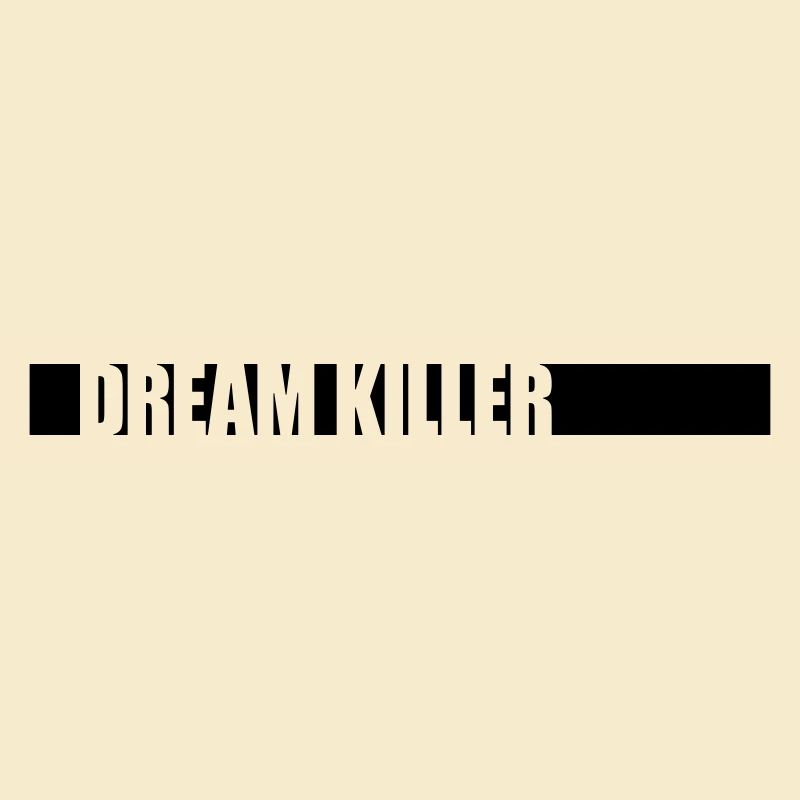 dream killer pessimists quote
