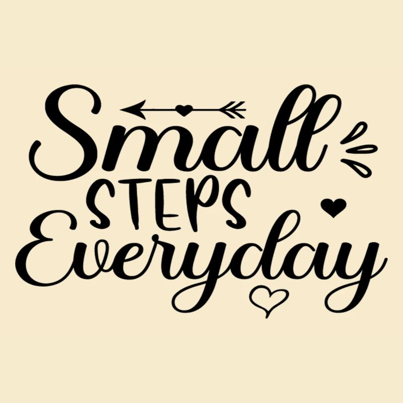Small Steps Everyday