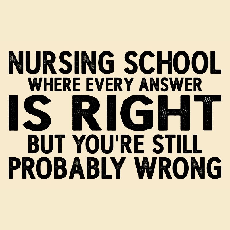 Nursing School Where Every Answer Is Right 3