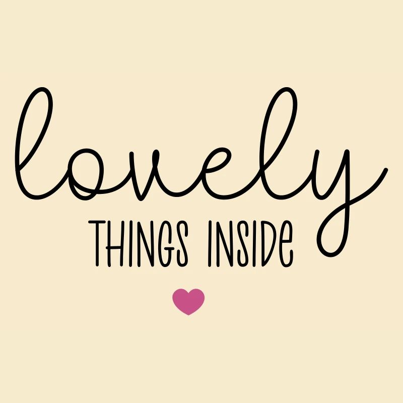 Lovely things inside