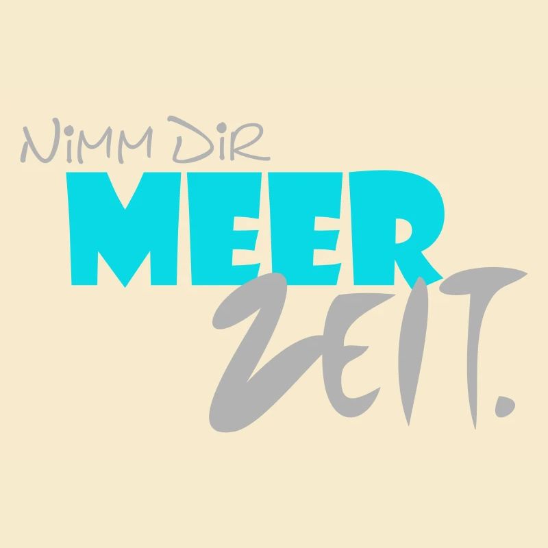 Nimm Dir MEER ZEIT.