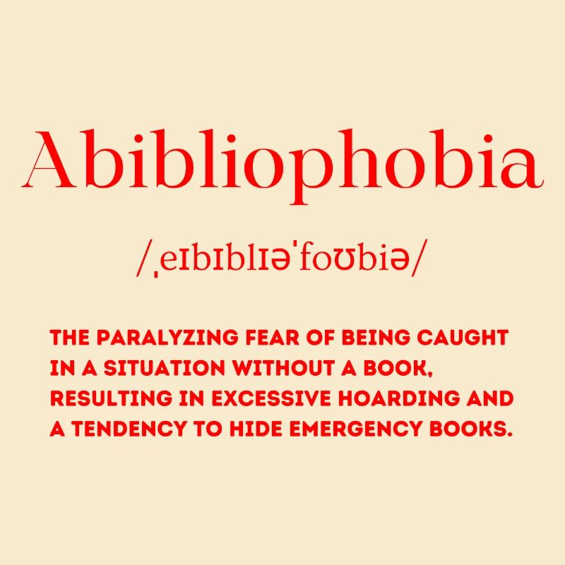 Abibliophobia Definition