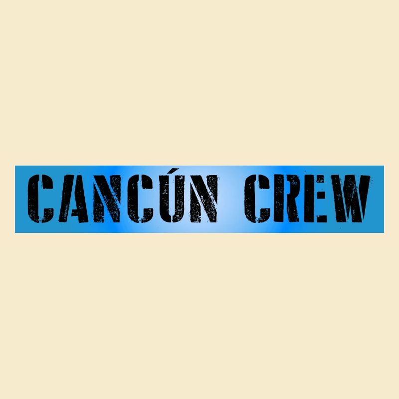 Cancun Crew