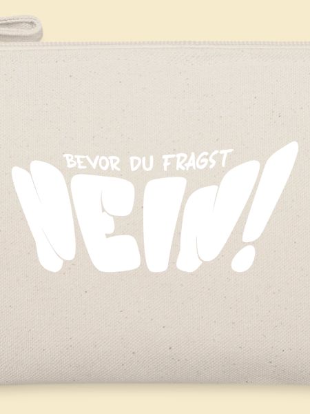 Bevor Du Fragst Nein