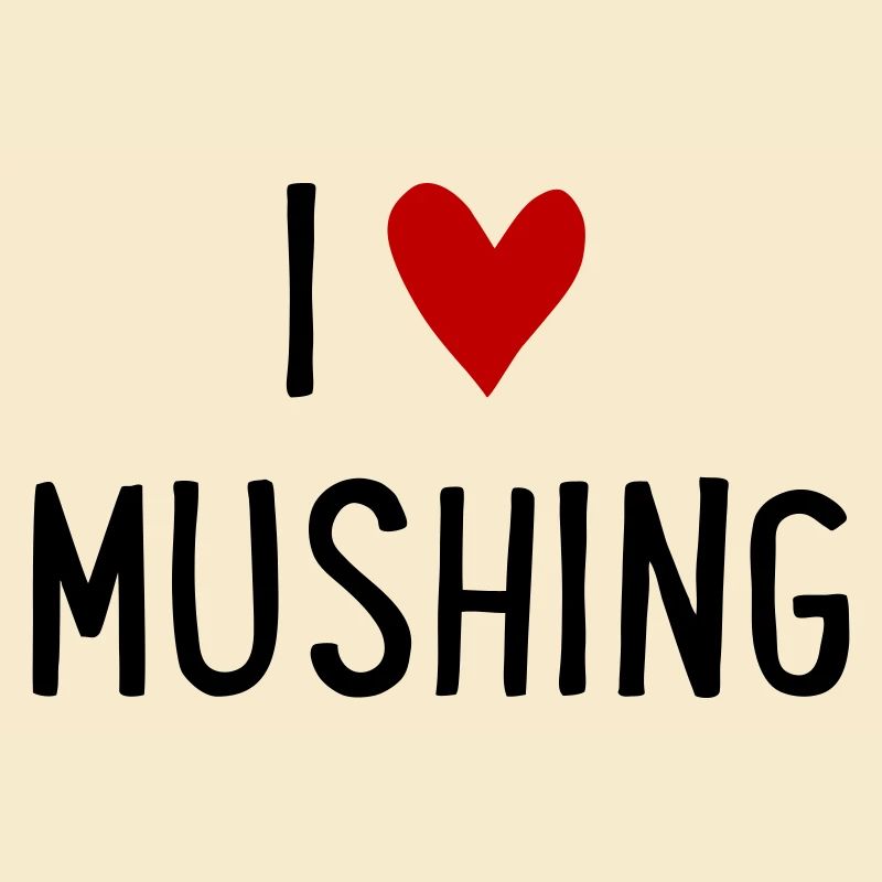 Mushing