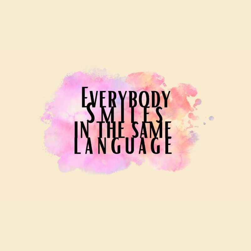 Everybody smiles in the same language