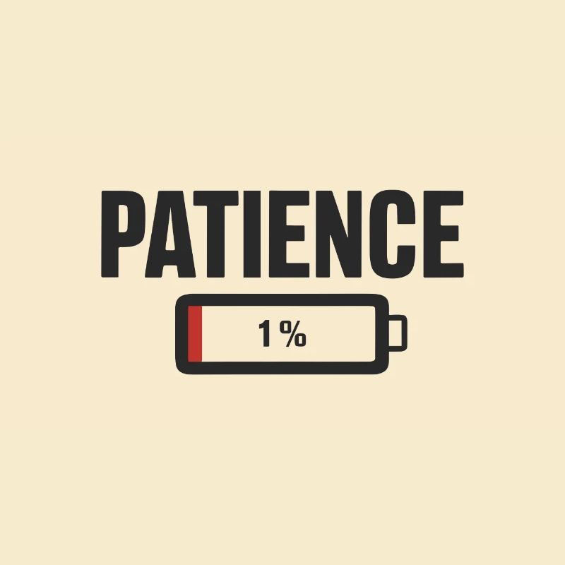 Battery Battery Patience Work Stress