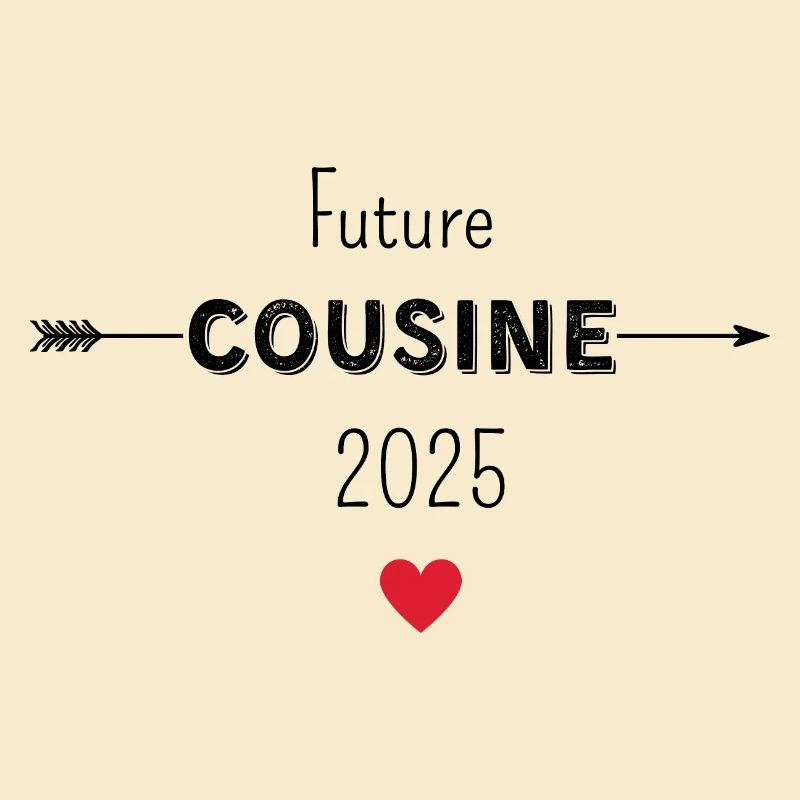 Future cousin 2025
