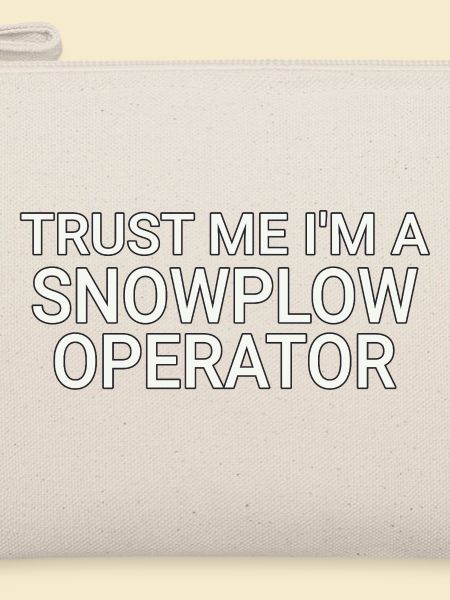 Snowplow Operator Trust Me Schneepflugfahrer