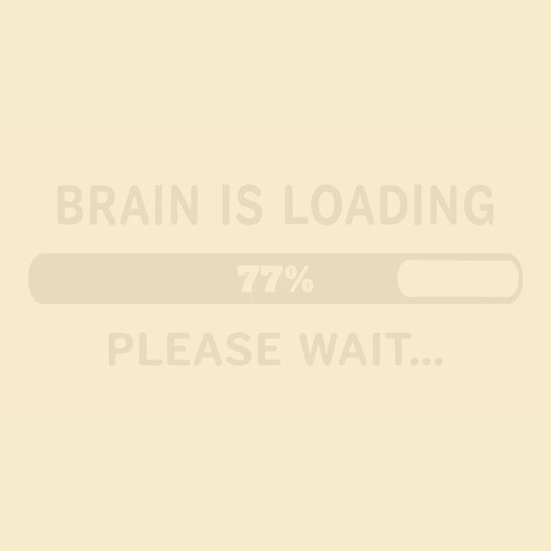Brain Loading – Please Wait