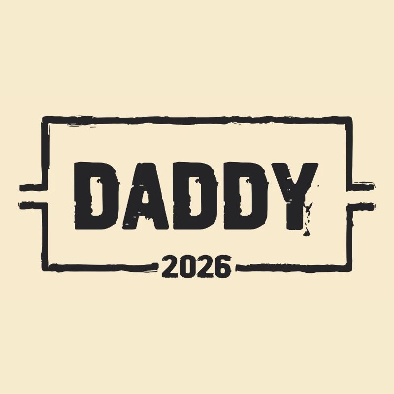 DADDY 2026 Proud Dad-to-be