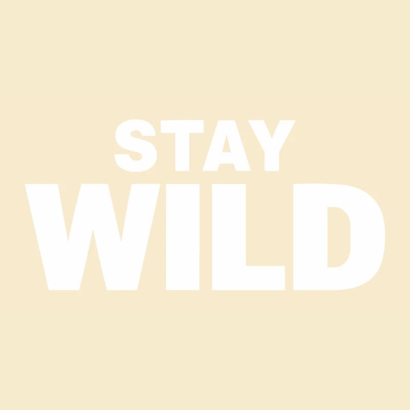 Déclaration de liberté d’aventure STAY WILD