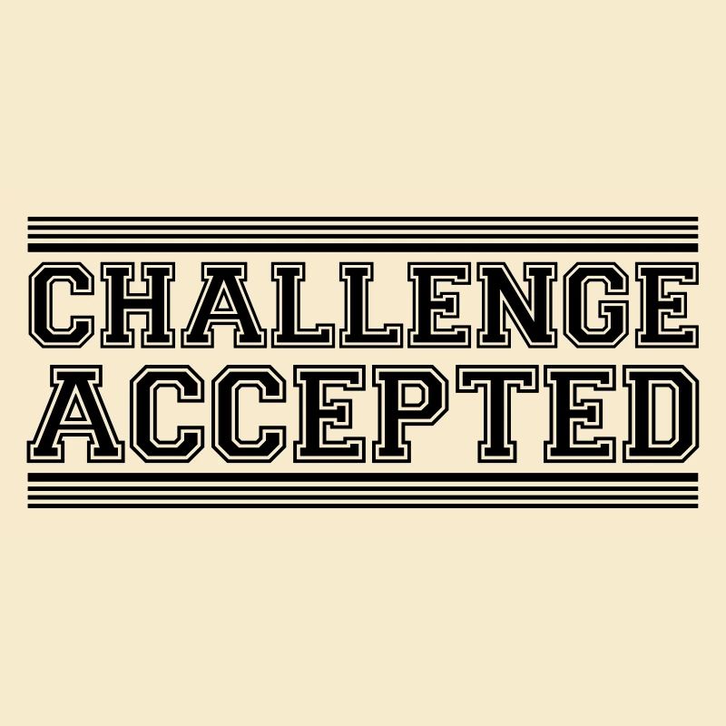 Challenge Accepted Design