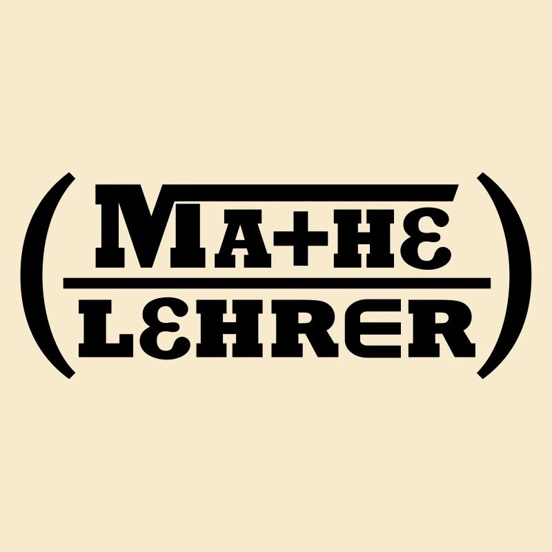 Mathe-Lehrer (Schriftzug)