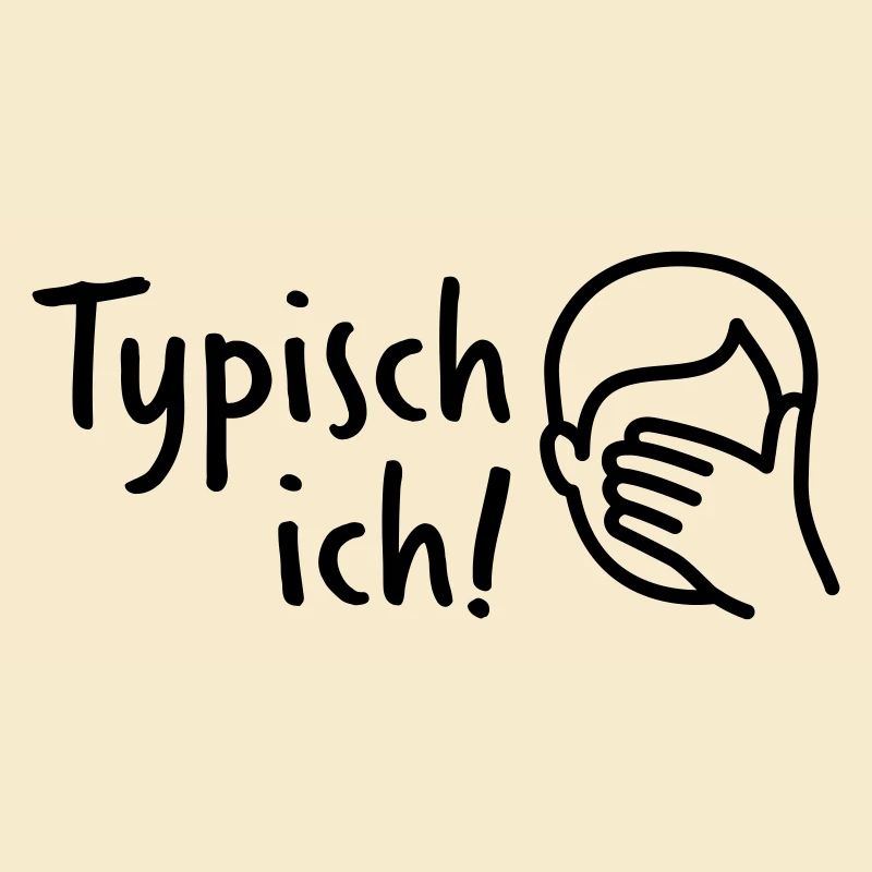Typisch ich!