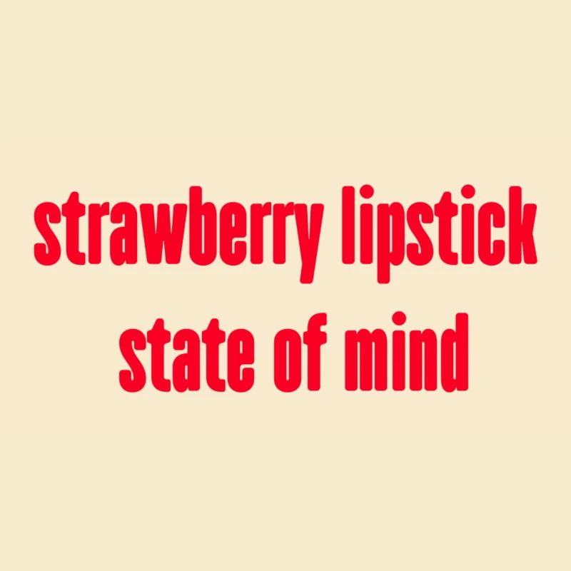 Erdbeer-Lippenstift-Geisteszustand