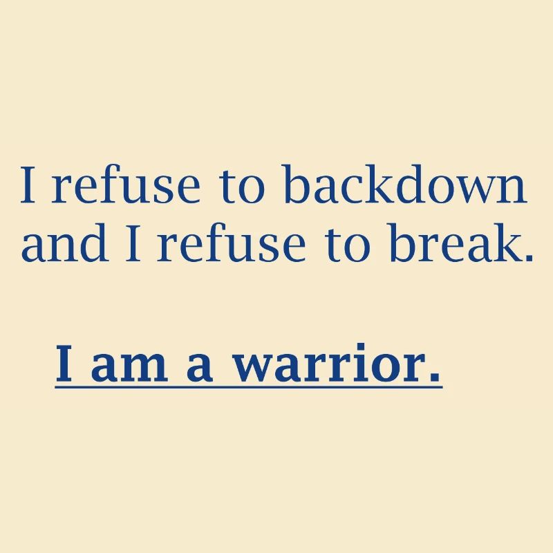 I Am A Warrior