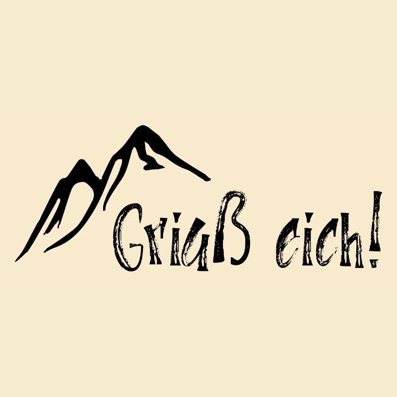 Griaß eich!