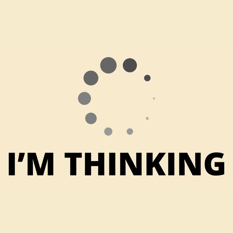 I'm Thinking Coder Software Developer Programmer N