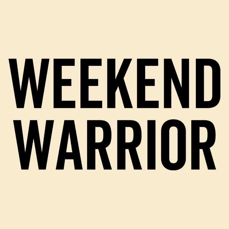 Weekend Warrior