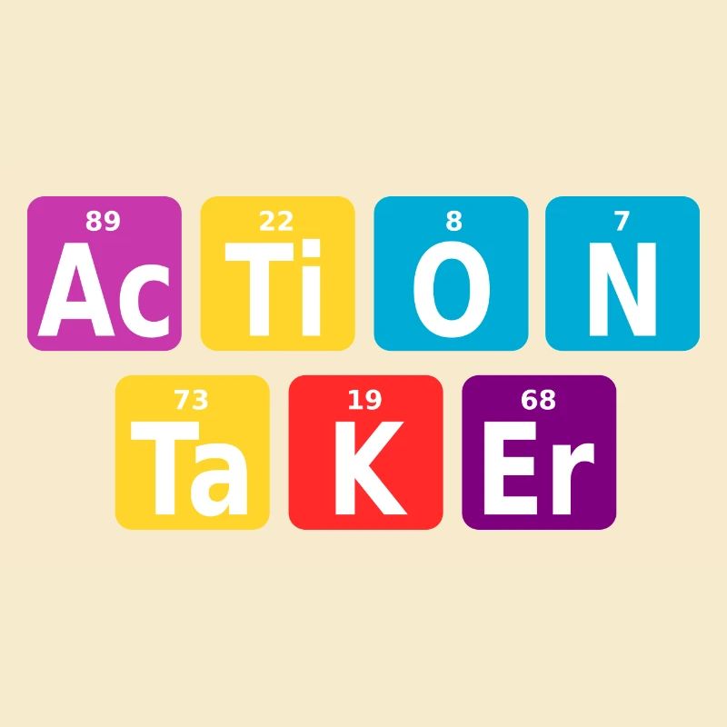 Action taker