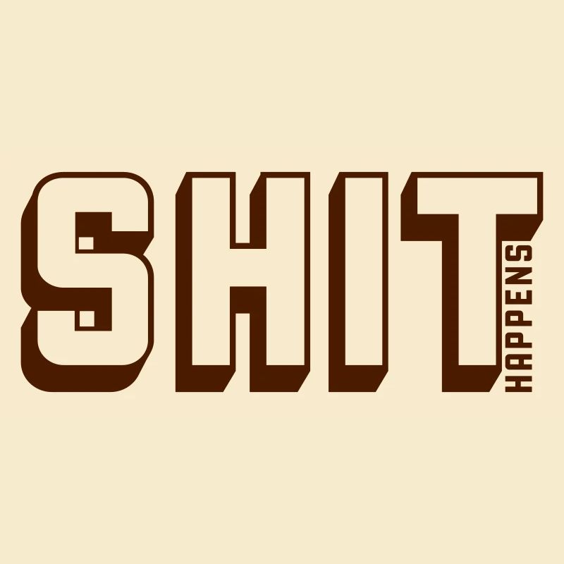 La merde arrive Devise Citation