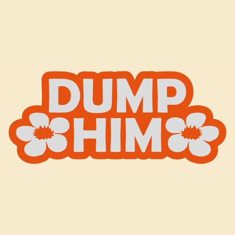 dump him Zitat Logo