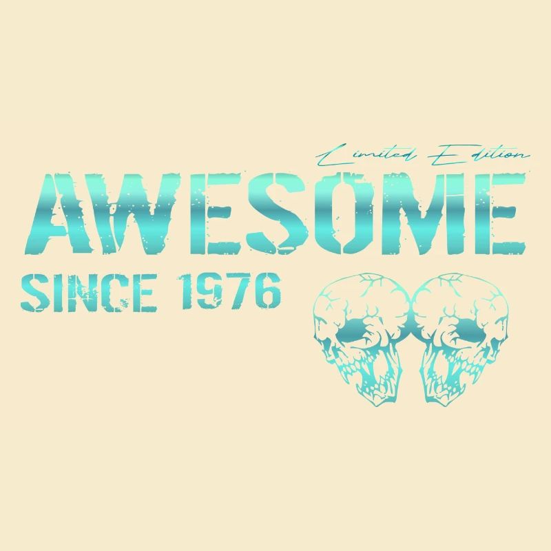 Awesome since 1976 Geschenk