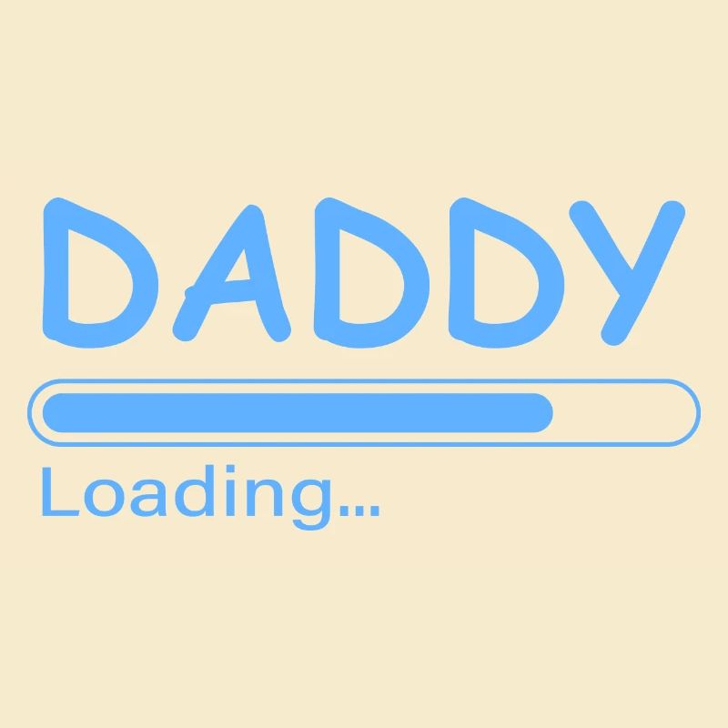 Daddy loading