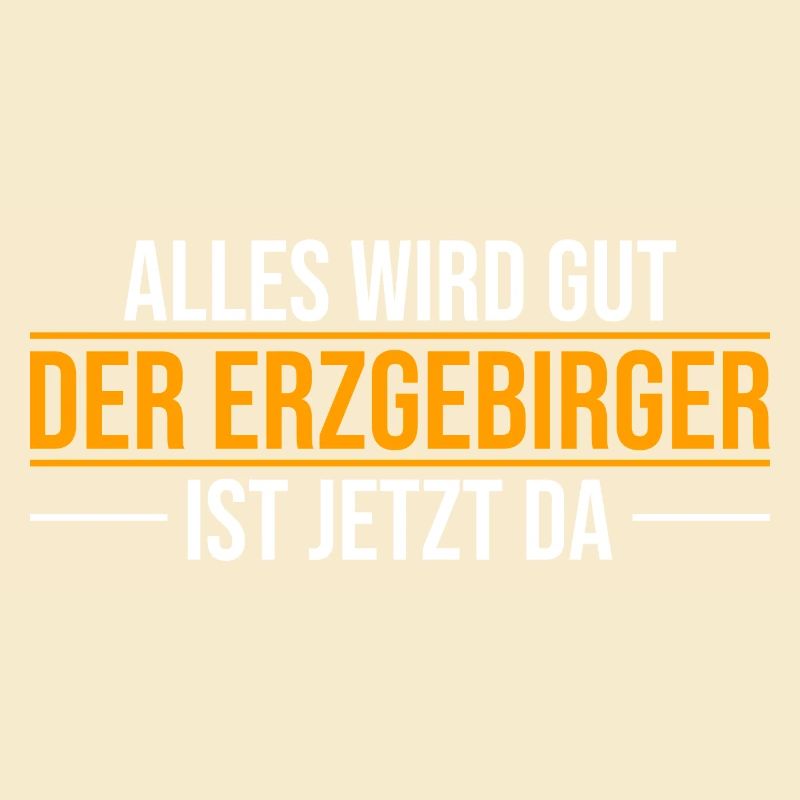 Erzgebirge alles wird gut
