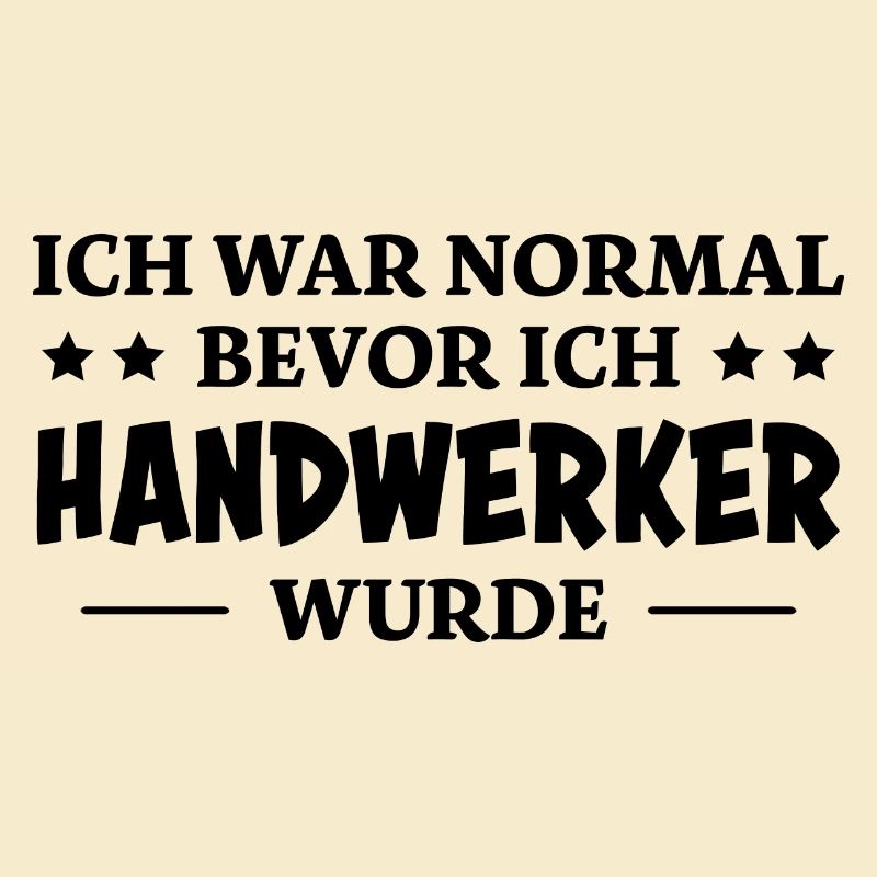 Handwerker Spruch Heimwerker Handwerker Geschenk