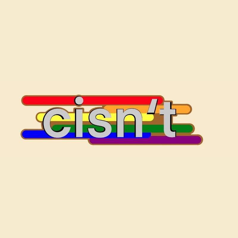 cisn‘t (LGBT Pride)
