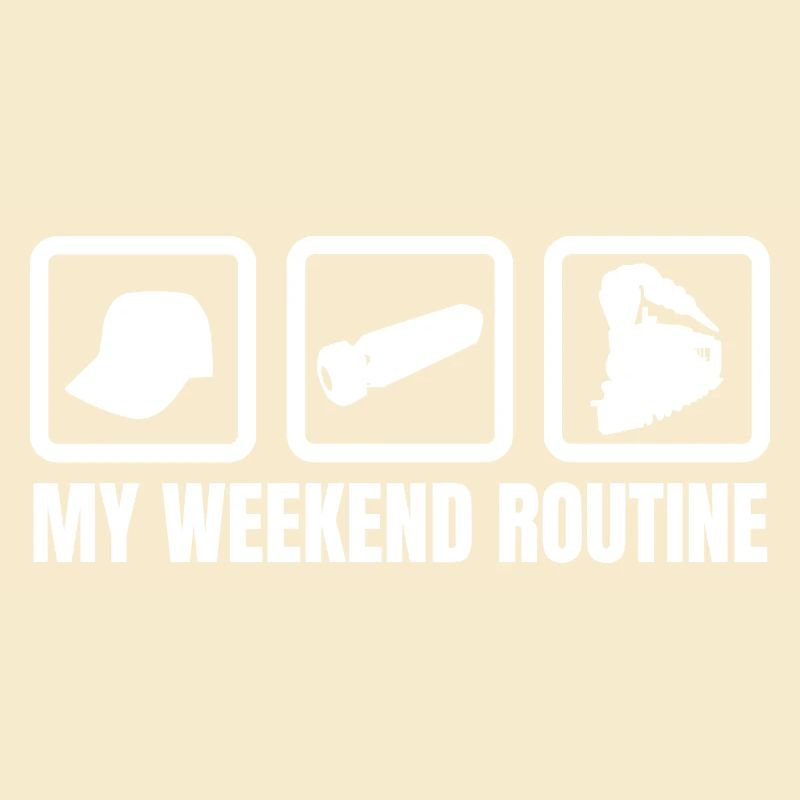 My weekend routine