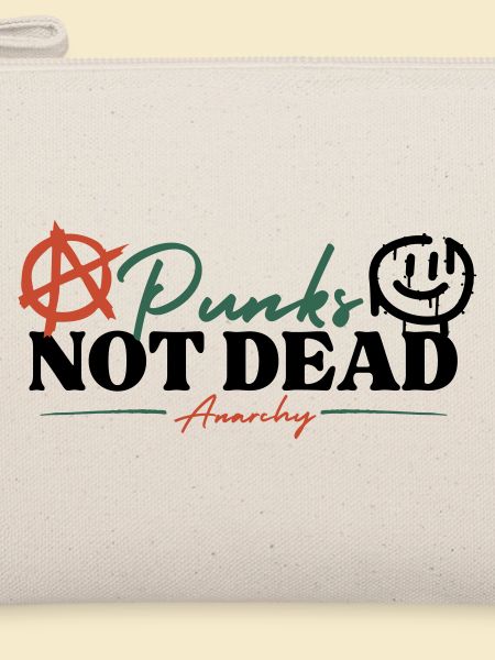 Punks not dead - Anarchy
