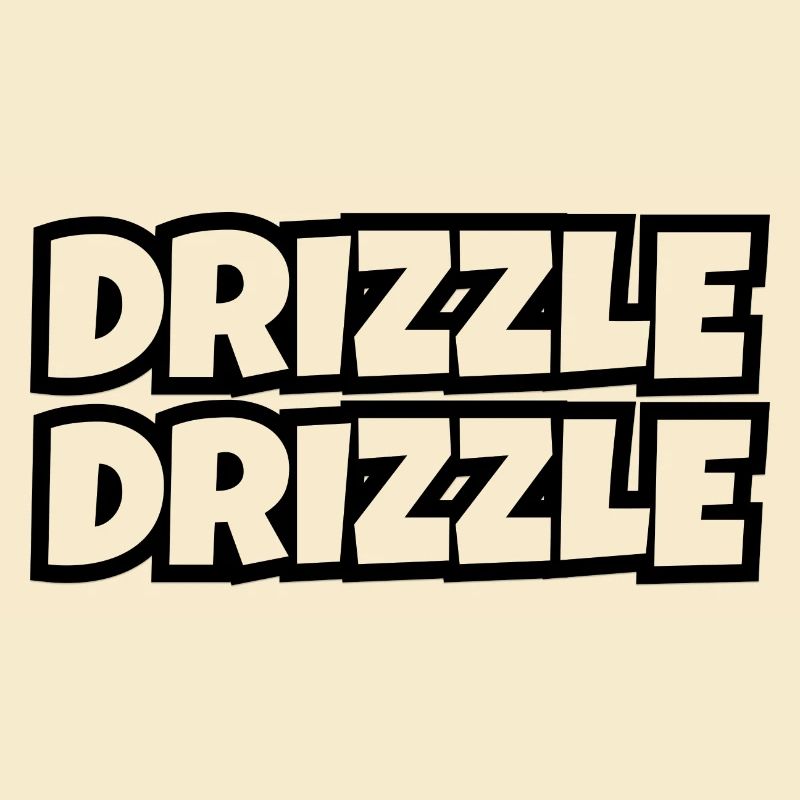 Drizzle Drizzle Slay King :))
