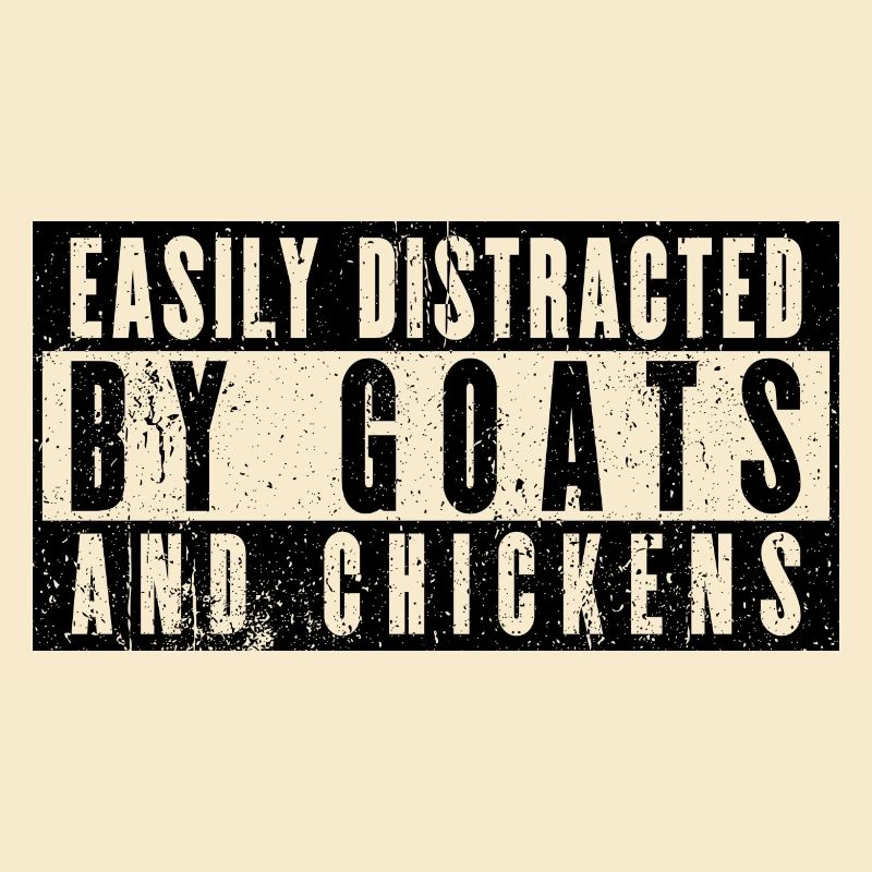Distraction by goats and chickens