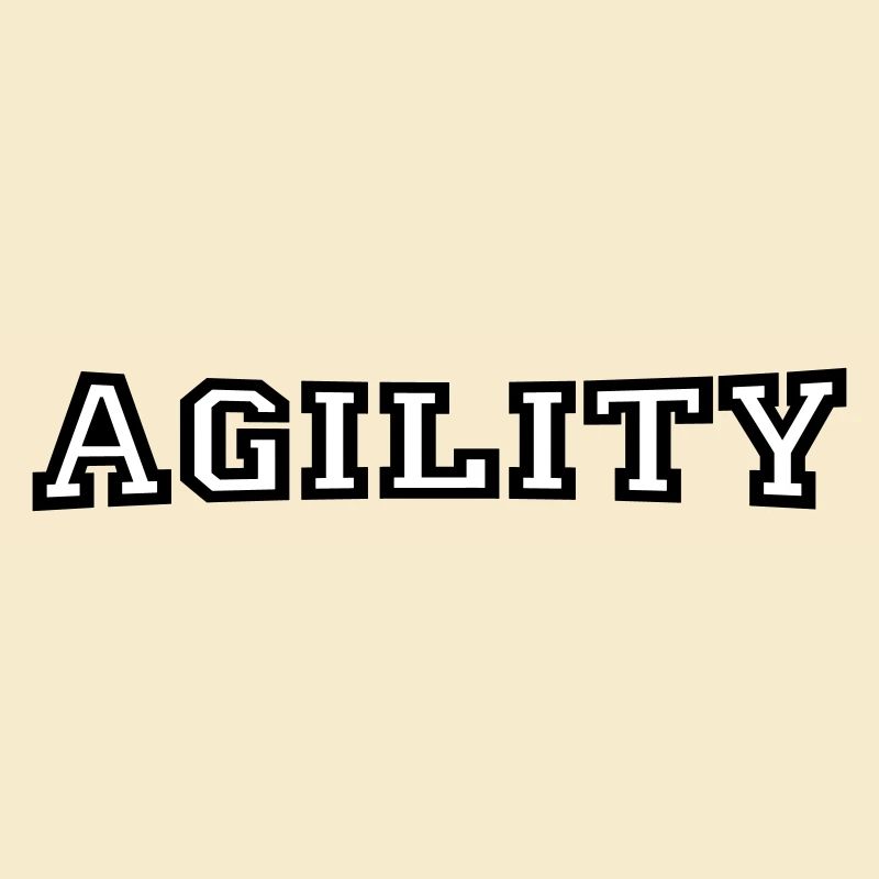 Agility