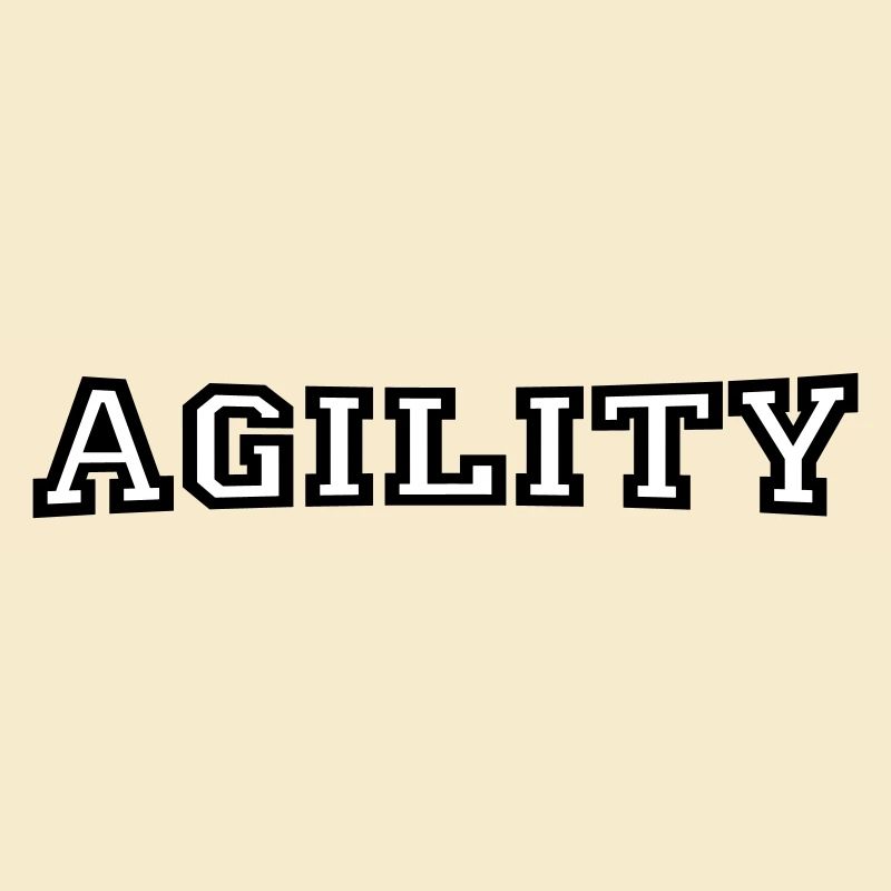 agility
