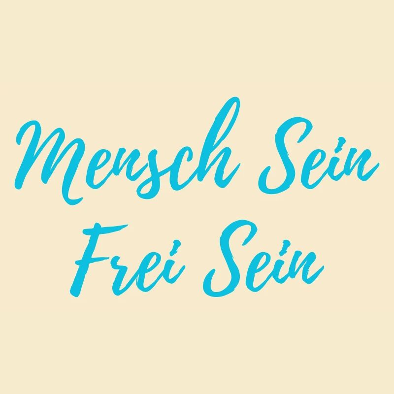 Mensch Sein